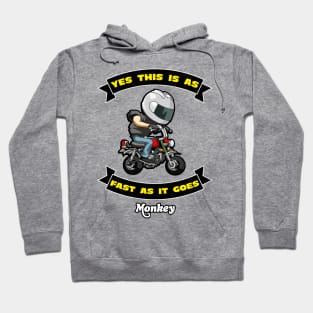 Honda Monkey NEW this is as fast as it gets back logo Hoodie